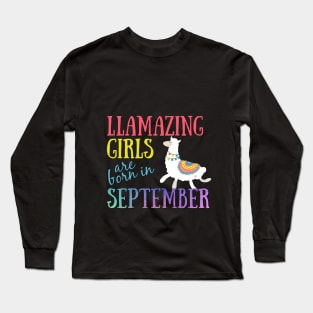 Llama Llamazing Girls Are Born In September Long Sleeve T-Shirt